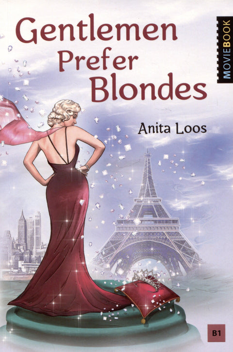 Джентльмены предпочитают блондинок / Gentlemen Prefer Blondes. Книга для чтения на английском языке