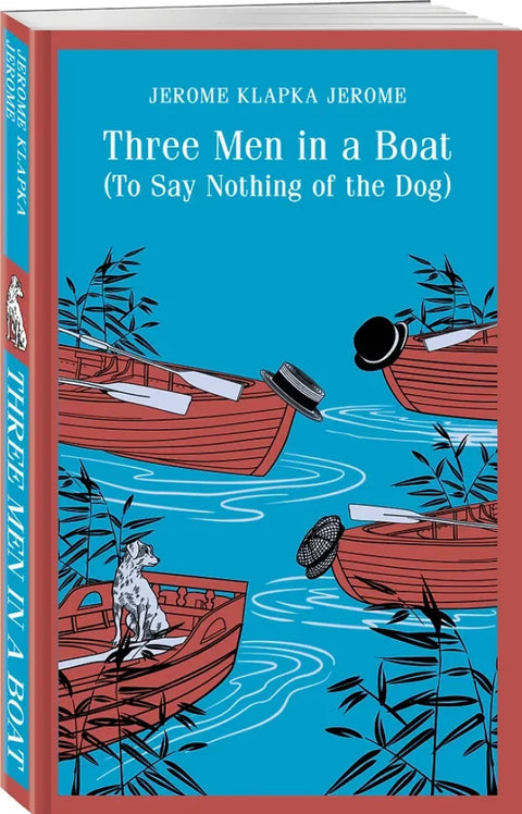 Three Men in a Boat (To Say Nothing of the Dog)