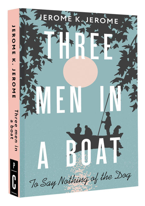Three Men in a Boat (To say Nothing of the Dog)